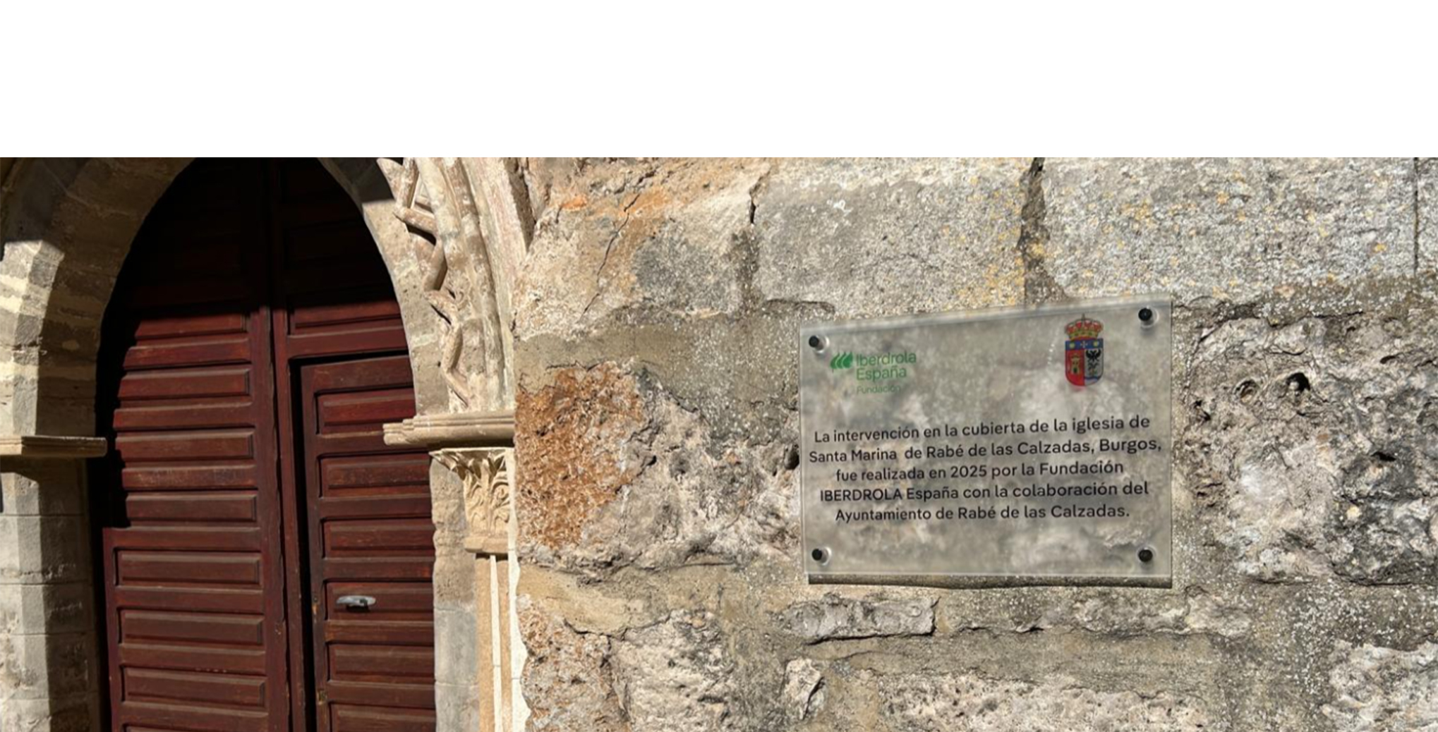 La Fundación Iberdrola España inaugura la restauración de la cubierta de la iglesia de Santa Marina en Rabé de las Calzadas